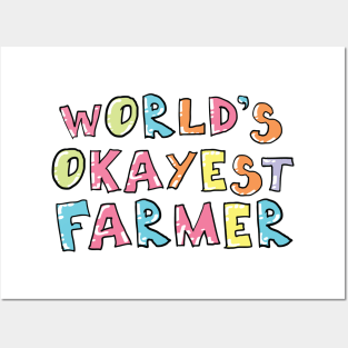 World's Okayest Farmer Gift Idea Posters and Art